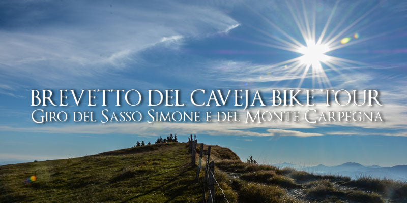 Giro del Sasso e del Carpegna - Brevetto del Caveja Bike Tour